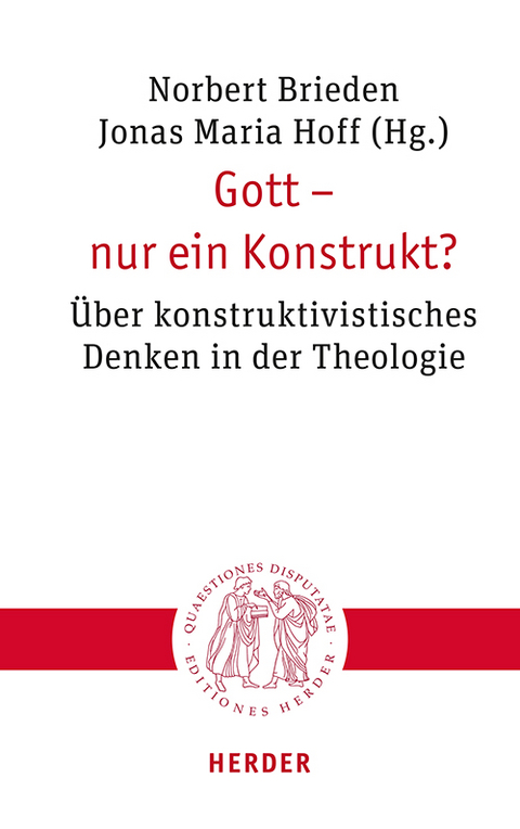 Gott – nur ein Konstrukt? - 