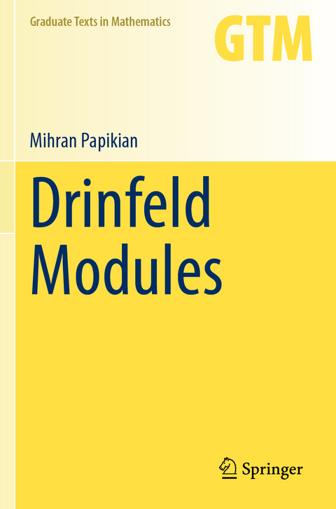 Drinfeld Modules - Mihran Papikian