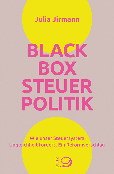 Blackbox Steuerpolitik - Julia Jirmann