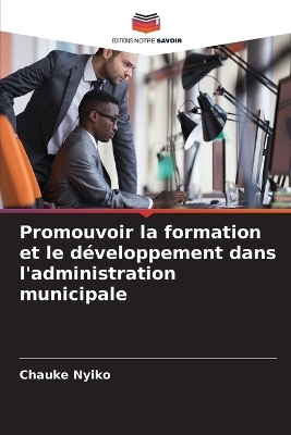 Promouvoir la formation et le d�veloppement dans l'administration municipale - Chauke Nyiko