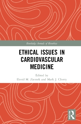 Ethical Issues in Cardiovascular Medicine - 