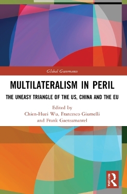 Multilateralism in Peril - 