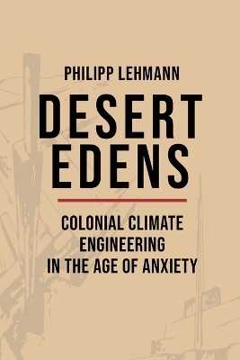 Desert Edens - Philipp Lehmann