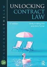 Unlocking Contract Law - Kok, Andy Vi-Ming; Turner, Chris