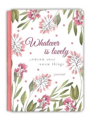 WHATEVER IS LOVELY GRATITUDE JOURNAL - Ellie Claire