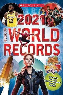 Scholastic Book of World Records 2021 -  Scholastic