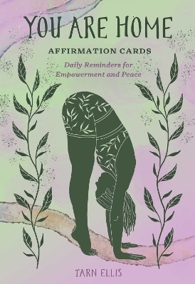 You Are Home Affirmation Cards - Tarn Ellis