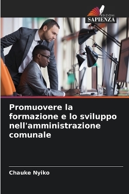 Promuovere la formazione e lo sviluppo nell'amministrazione comunale - Chauke Nyiko