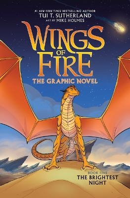 Wings of Fire: The Brightest Night: A Graphic Novel (Wings of Fire Graphic Novel #5) - Tui T Sutherland