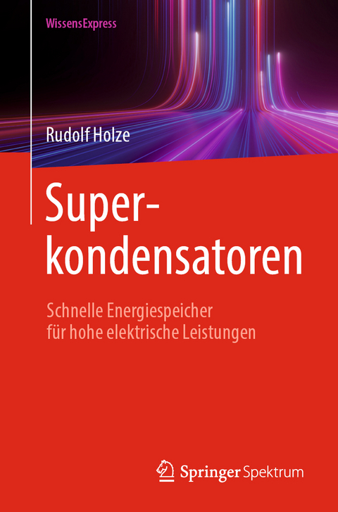 Superkondensatoren - Rudolf Holze