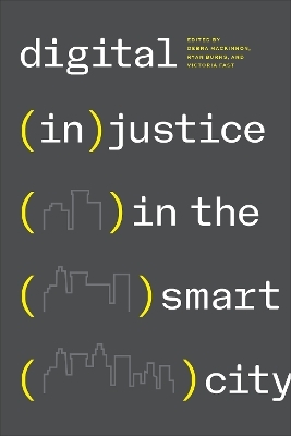 Digital (In)justice in the Smart City - 