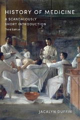 History of Medicine - Duffin, Jacalyn