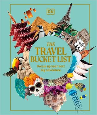 The Travel Bucket List -  DK Travel