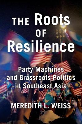 The Roots of Resilience - Meredith L. Weiss