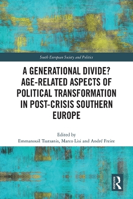 A Generational Divide? Age-related Aspects of Political Transformation in Post-crisis Southern Europe - 