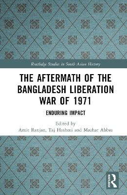 The Aftermath of the Bangladesh Liberation War of 1971 - 