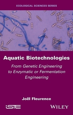 Aquatic Biotechnologies - Jöel Fleurence