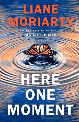 Here One Moment - Liane Moriarty