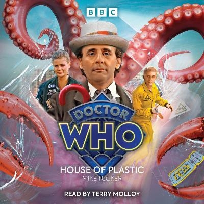 Doctor Who: House of Plastic - Mike Tucker