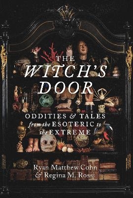 The Witch's Door - Ryan Matthew Cohn, Regina M. Rossi