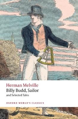 Billy Budd, Sailor, and Selected Tales - Herman Melville