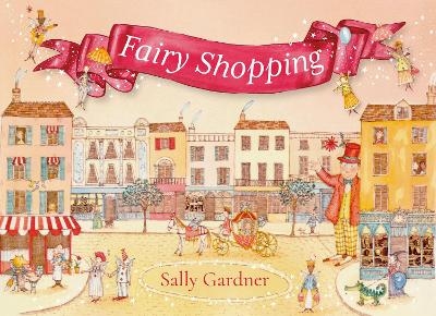 Fairy Shopping - Sally Gardner