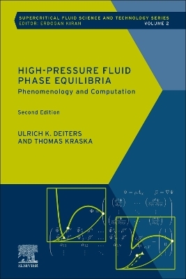 High-Pressure Fluid Phase Equilibria - Ulrich K Deiters, Thomas Kraska