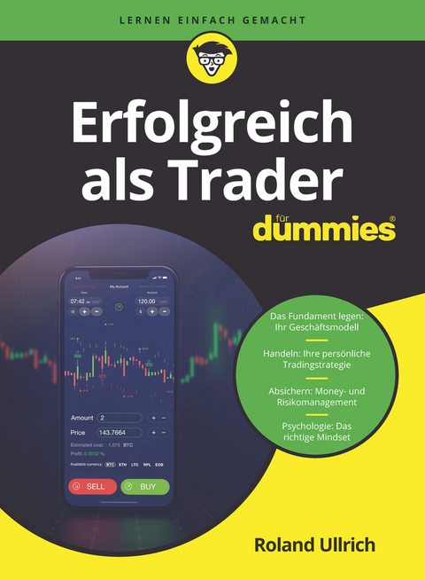 Erfolgreich als Trader für Dummies - Roland Ullrich