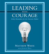 Leading with Courage - Matthew White