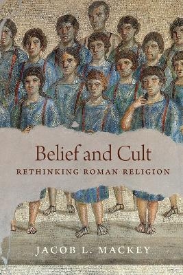 Belief and Cult - Jacob L. Mackey