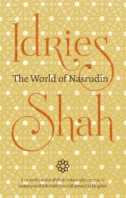 The World of Nasrudin - Idries Shah