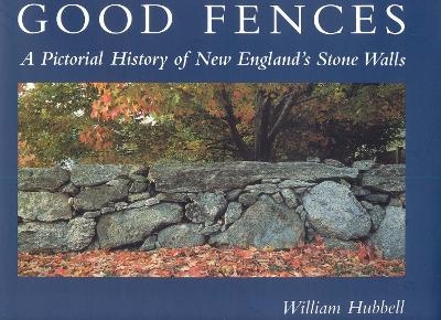 Good Fences - William Hubbell