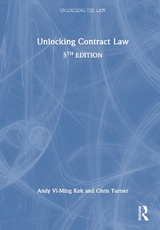 Unlocking Contract Law - Kok, Andy Vi-Ming; Turner, Chris