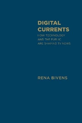 Digital Currents - Rena Bivens