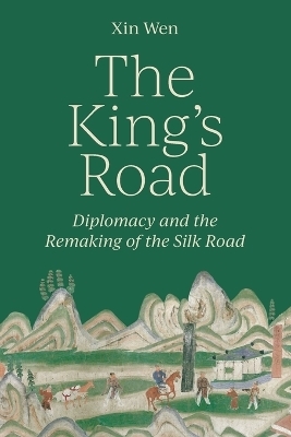 The King’s Road - Xin Wen