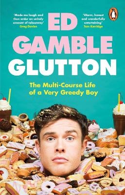 Glutton - Ed Gamble