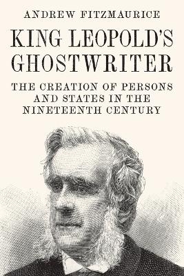 King Leopold's Ghostwriter - Andrew Fitzmaurice