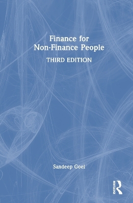 Finance for Non-Finance People - Sandeep Goel