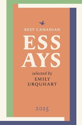 Best Canadian Essays 2025 - 