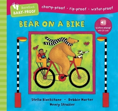 Barefoot Baby-Proof: Bear on a Bike - Stella Blackstone