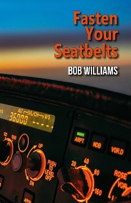 Fasten Your Seatbelts - Bob Williams