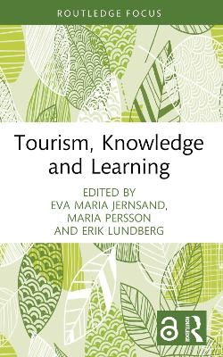 Tourism, Knowledge and Learning - 