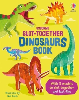 Slot-together Dinosaurs Book - Abigail Wheatley