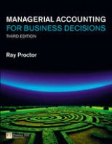 Managerial Accounting for Business Decisions - Proctor, Ray