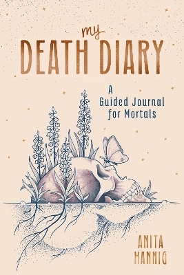 My Death Diary - Anita Hannig