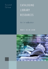 Cataloging Library Resources: An Introduction - Shaw, Marie Keen