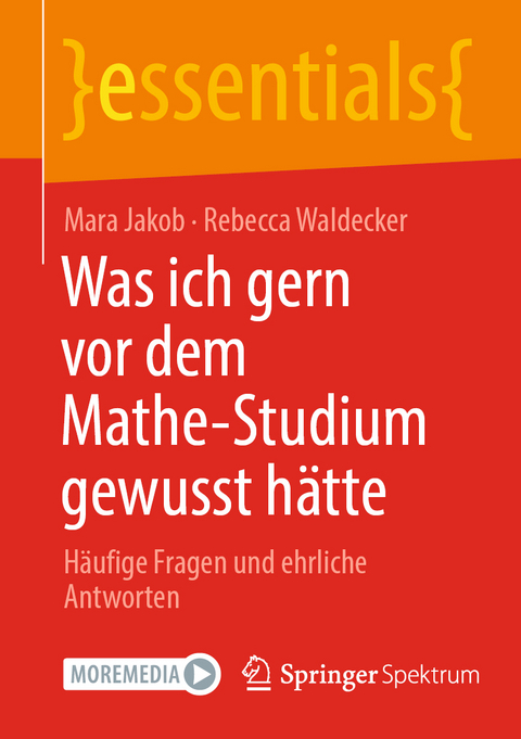 Was ich gern vor dem Mathe-Studium gewusst hätte - Mara Jakob, Rebecca Waldecker