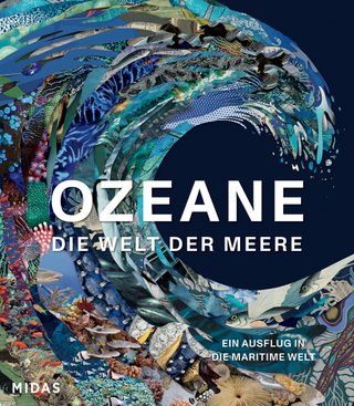 Ozeane - die Welt der Meere - Anne-Marie Melster