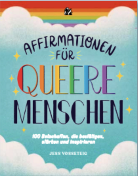 Queer Joy: 100 Botschaften, die empowern und inspirieren - Jess Vosseteig