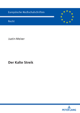 Der Kalte Streik - Justin Melzer